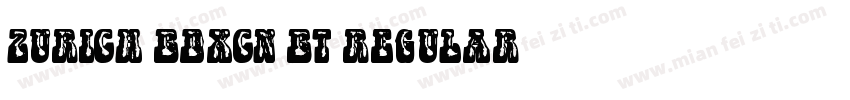 Zurich BdXCn BT Regular字体转换